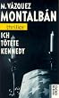 Ich t�tete Kennedy