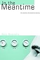 In the Meantime: The Practice of Proactive Waiting