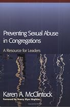 Preventing Sexual Abuse in Congregations: A Resource for Leaders