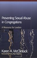 Preventing Sexual Abuse in Congregations: A Resource for Leaders