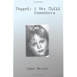 Tagged: A War Child Remembers ~ Anne Harper