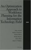 41M0LJ4xENL. SL160  An Optimization Approach to Workforce Planning for the Information Technology Field