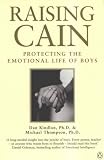 Books : Raising Cain: Protecting the Emotional Life of Boys