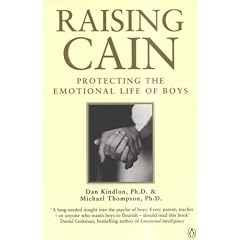 Raising Cain: Protecting the Emotional Life of Boys