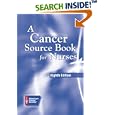 Cancer Source Book for Nurses, Eighth Edition by American Cancer Society