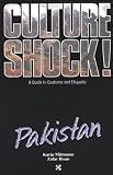 Culture Shock!: Pakistan (Culture Shock! Pakistan)