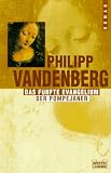 Das f�nfte Evangelium / Der Pompejaner - Philipp Vandenberg