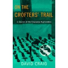 On the Crofter's Trail: In Search of the Clearance Highlanders