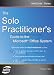 The Solo Practitioner's Guide to the Microsoft Office System (Vertiguide) (Vertiguide) by Anthony T. Mann ISBN 1932577122