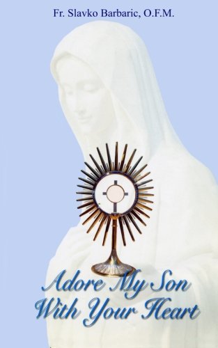 Adore My Son With Your Heart