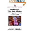 Designing a Total Data Solution: Technology, Implementation, and... by Roxanne Burkey and Charles V. Breakfield
