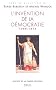 L'invention de la d�mocratie (1789-1914)