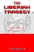 Book THE LIBERIAN TRAGEDY: Personal Experiences and Reflections on the Civil War