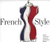 Produkt-Bild: French Style How To Think Shop & Dress Like a French Woman