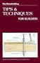 Tips and Techniques for Builders (Fine Homebuilding)