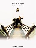 Michael W. Smith - This Is Your Time