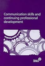 Communication Skills and Continuing Professional Development