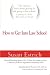 How to Get Into Law School