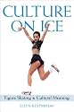 Culture on Ice: Figure Skating & Cultural Meaning