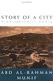 Review Quartet Books (UK)  / Story of a City: A Childhood in Amman (Literature)