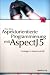 Aspektorientierte Programmierung mit AspectJ 5: Einsteigen in... at Amazon: 41M0Y979P5L._SL75_