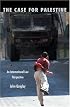 The Case for Palestine: An International Law Perspective