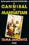 Cannibal In Manhattan (Picador Books)
