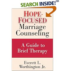 Hope-Focused Marriage Counseling: A Guide to Brief Therapy