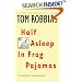 Half Asleep in Frog Pajamas