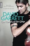 David Garrett: Der Rebell mit der Geige - Michael Fuchs-Gamb�ck