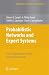 Books : Probabilistic Networks and Expert Systems: Exact Computational Methods for Bayesian Networks (Information Science and Statistics)