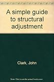 A simple guide to structural adjustment