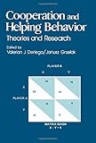 Cooperation and helping behaviour : theories and research
