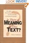 Is There a Meaning in This Text?