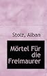 Mrtel Fr Die Freimaurer