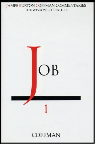 Commentary on the book of Job (The James Burton Coffman commentaries. The wisdom literature)