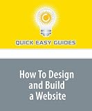 How To Design and Build a Website