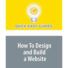 How To Design and Build a Website