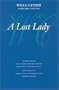 A Lost Lady (Willa Cather Scholarly Edition)