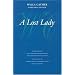 A Lost Lady (Willa Cather Scholarly Edition)