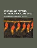 Journal of psycho-asthenics (Volume 21-22)
