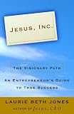 Jesus, Inc.: The Visionary Path