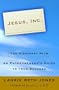 Jesus, Inc.: The Visionary Path
