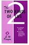 Two Kinds Of Life
