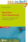 Bewerben ohne Bewerbung...