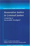 Restorative Justice and Criminal Justice (Studies in Penal Theory and Penal Ethics)