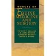 Manual of Equine Medicine and Surgery by Patrick T. Colahan, Alfred M. Merritt, James N. Moore, and I. G. Mayhew