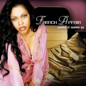 French Affair - comme ci comme ca (Radio Edit) Lyrics - Zortam Music