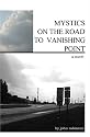 Mystics on the Road to Vanishing Point