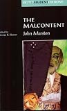 The Malcontent (Revels Student Editions)
